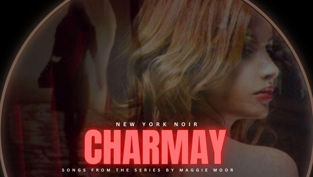 Charmay Torchy electronica New York Noir Psychological Crime Noir Maggie Moor
