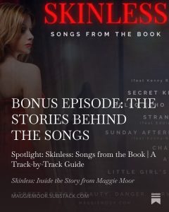 Maggie Moor SUBSTACK SKINLESS: Inside the Story Psychological Crime Noir NYC 1999