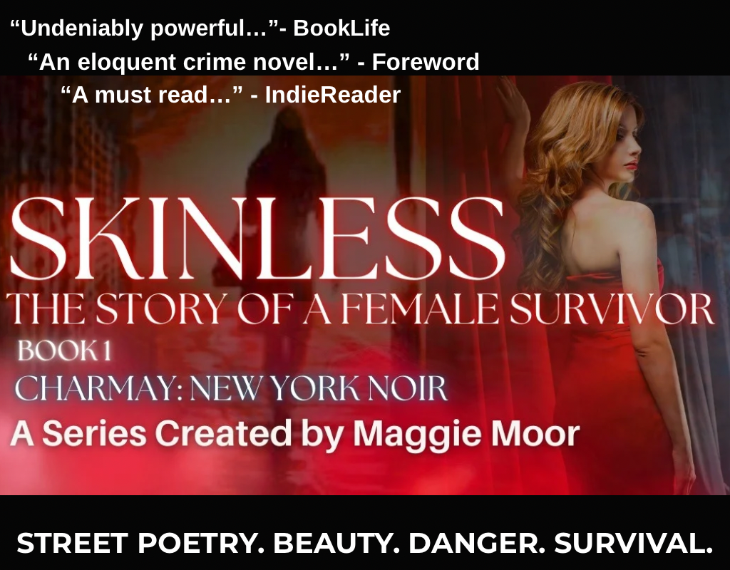Skinless Charmay New York Noir Maggie Moor